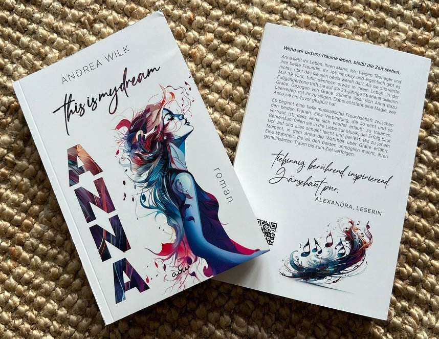 Taschenbuch »ANNA. This is my dream.« von A.D. WiLK, in Szene gesetzt.