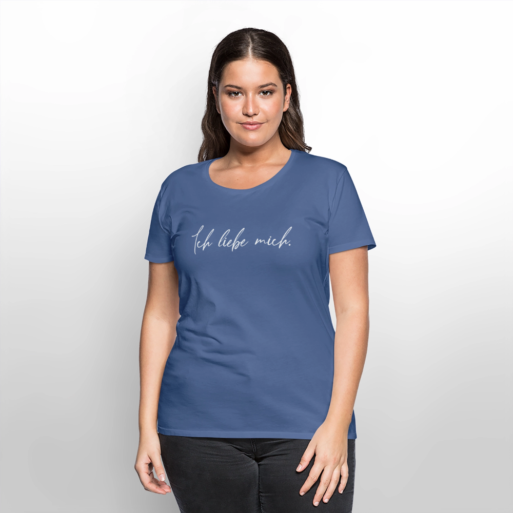 Ich liebe mich Frauen Premium T-Shirt (Organic) - Taubenblau