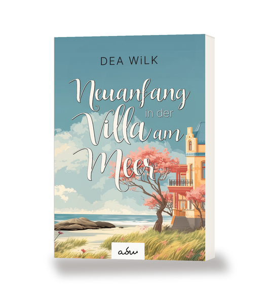 Taschenbuch »Neuanfang in der Villa am Meer« (Die Villa, Band 1) von DEA WiLK, leicht gedreht vor weißem Hintergrund, illustrierte gelbe Villa am Strand mit blühendem Baum.