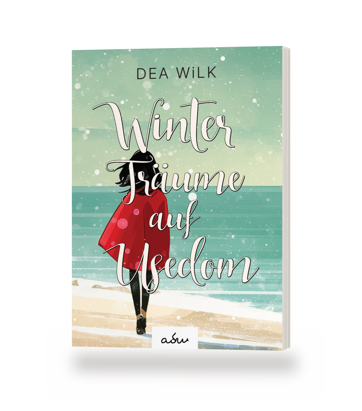 Taschenbuch »Winter Träume auf Usedom« von DEA WiLK, stehendes Buch mit Blick auf Cover und Buchblock.