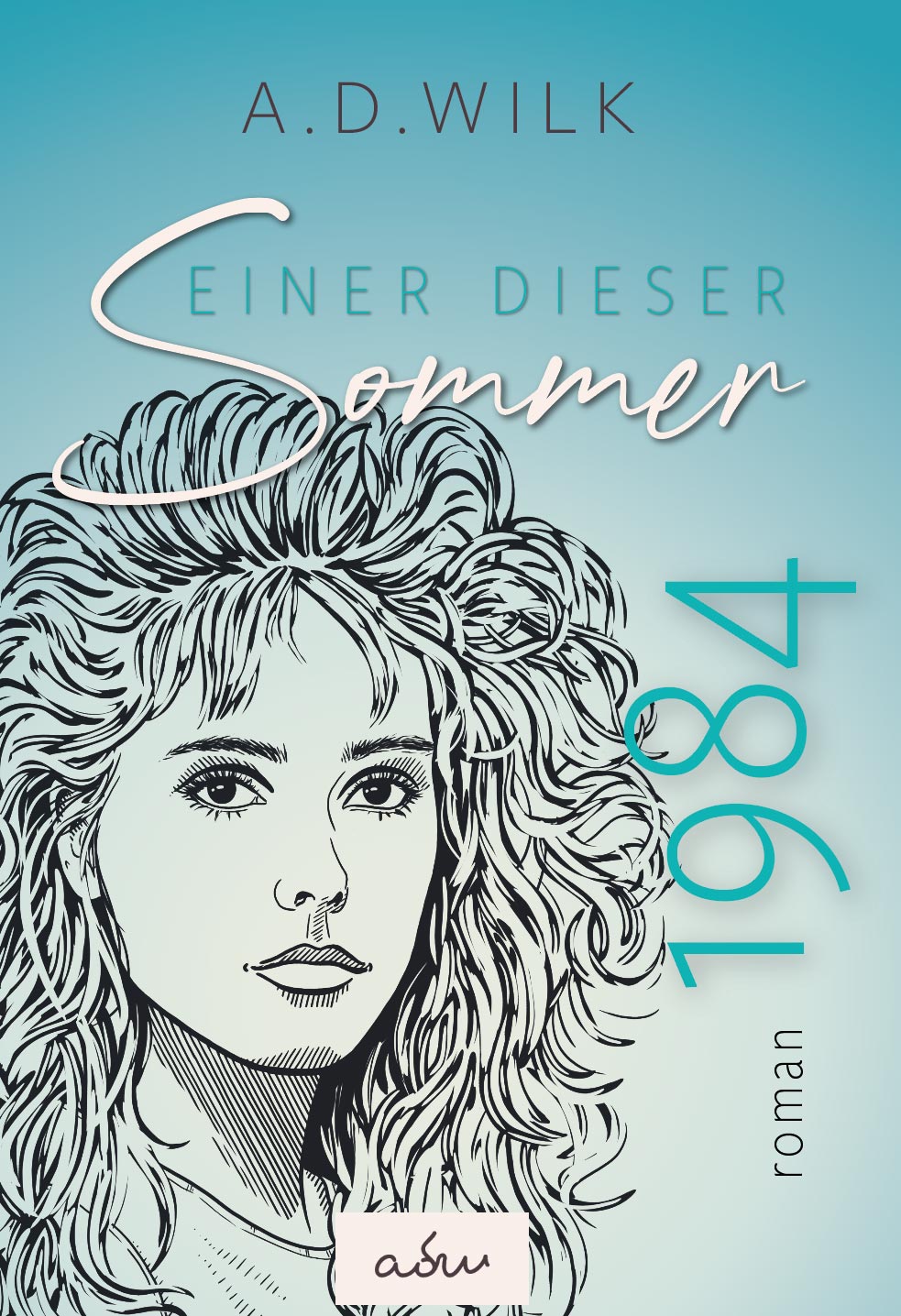 1984. One of those summers.