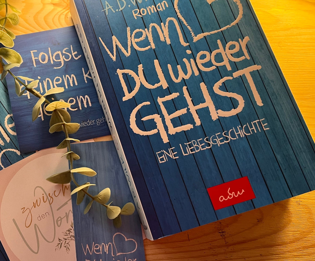 Taschenbuch »Wenn du wieder gehst« von A.D. WiLK, in Szene gesetzt.