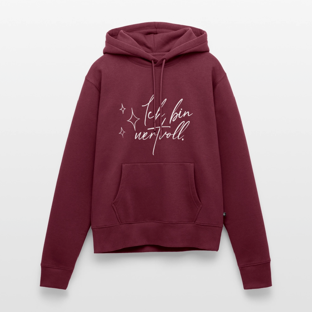 Ich bin wertvoll Frauen Premium Hoodie (Organic) - Burgunderrot