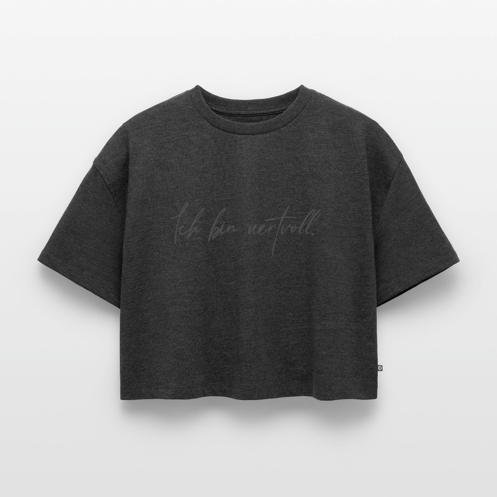 Ich bin wertvoll Frauen Oversized Bio Cropped T-Shirt - Anthrazit meliert