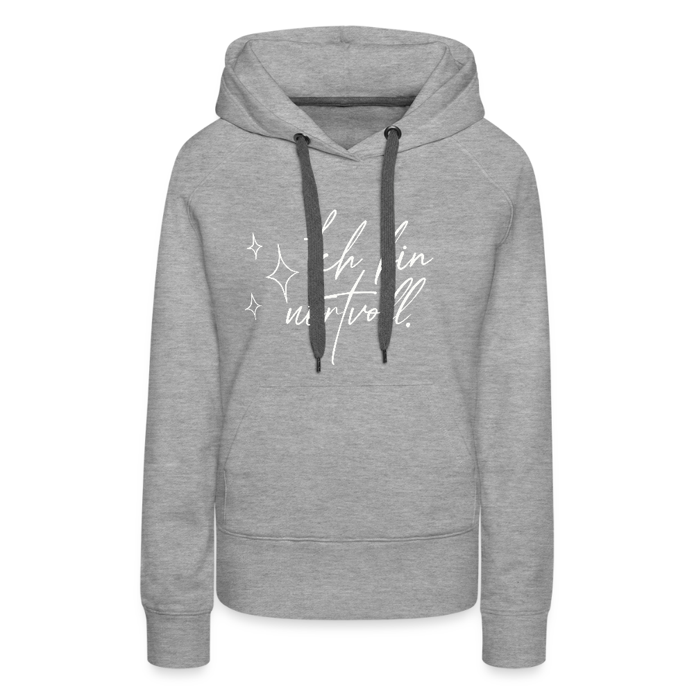 Ich bin wertvoll Frauen Premium Hoodie (Organic) - Grau meliert
