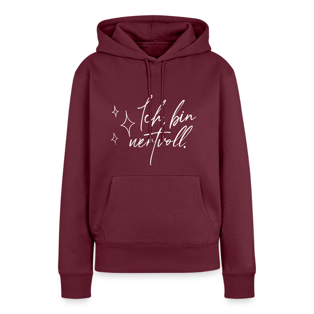Ich bin wertvoll Frauen Premium Hoodie (Organic) - Burgunderrot