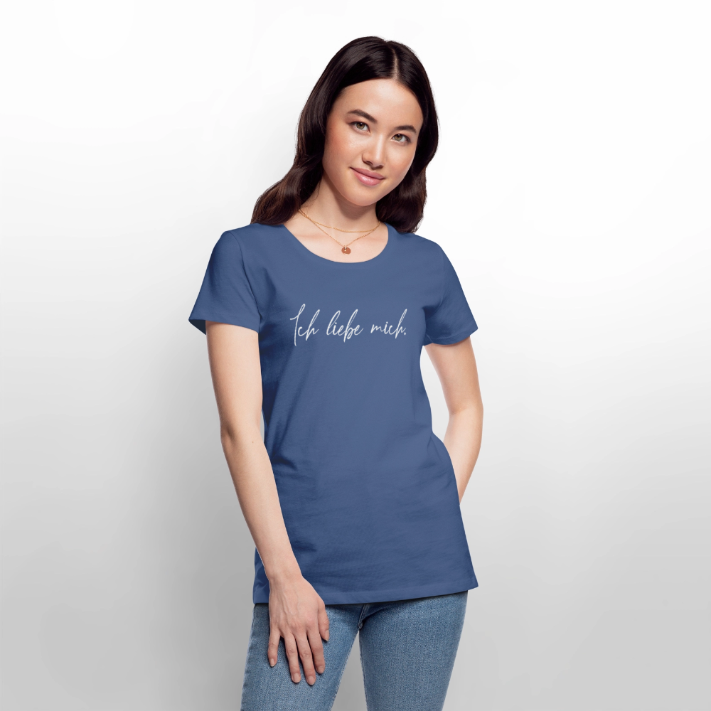 Ich liebe mich Frauen Premium T-Shirt (Organic) - Taubenblau
