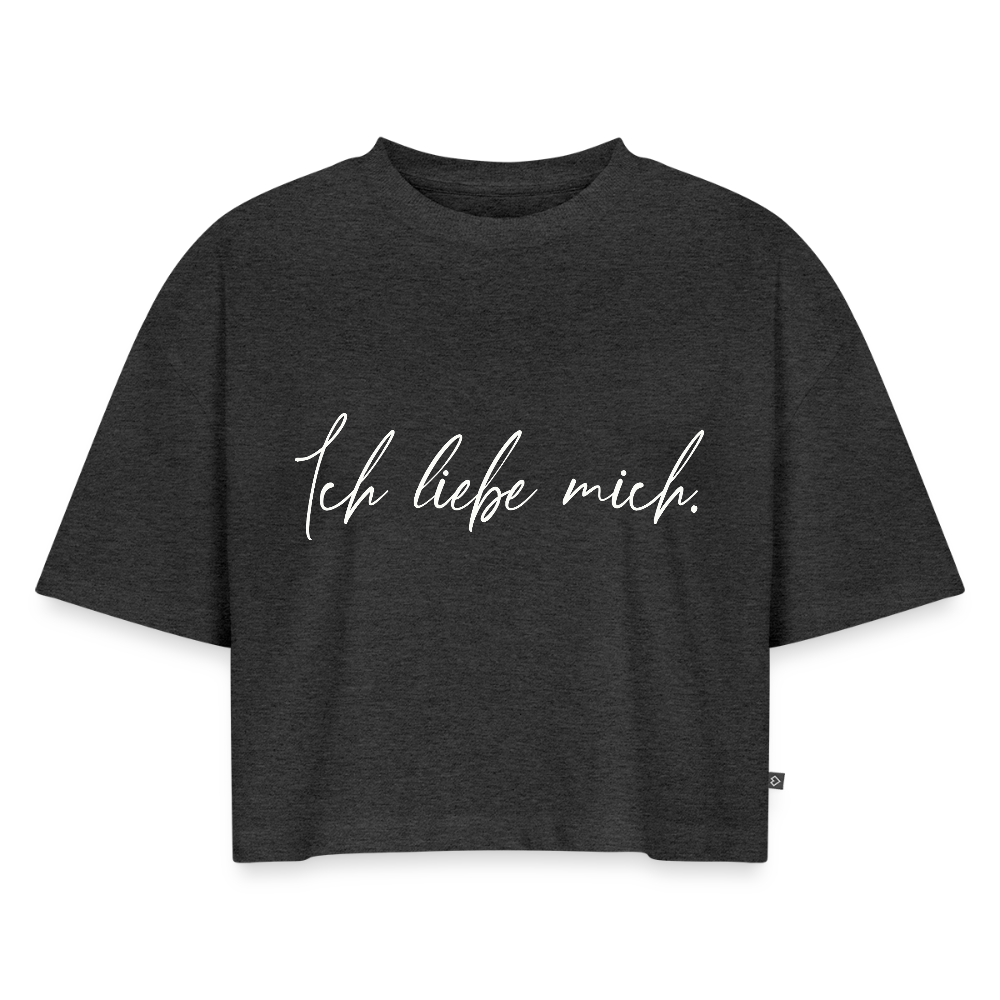 Ich liebe mich Frauen Oversized Bio Cropped T-Shirt - Anthrazit meliert