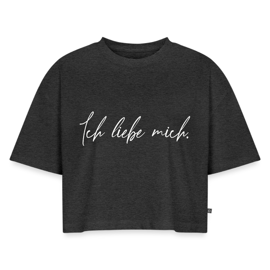Ich liebe mich Frauen Oversized Bio Cropped T-Shirt - Anthrazit meliert