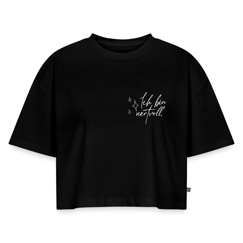 Ich bin wertvoll Frauen Oversized Bio Cropped T-Shirt - Schwarz
