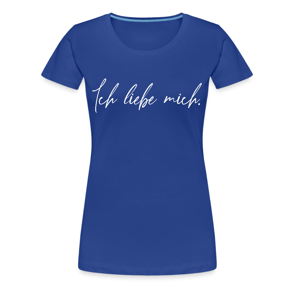 Ich liebe mich Frauen Premium T-Shirt (Organic) - Königsblau
