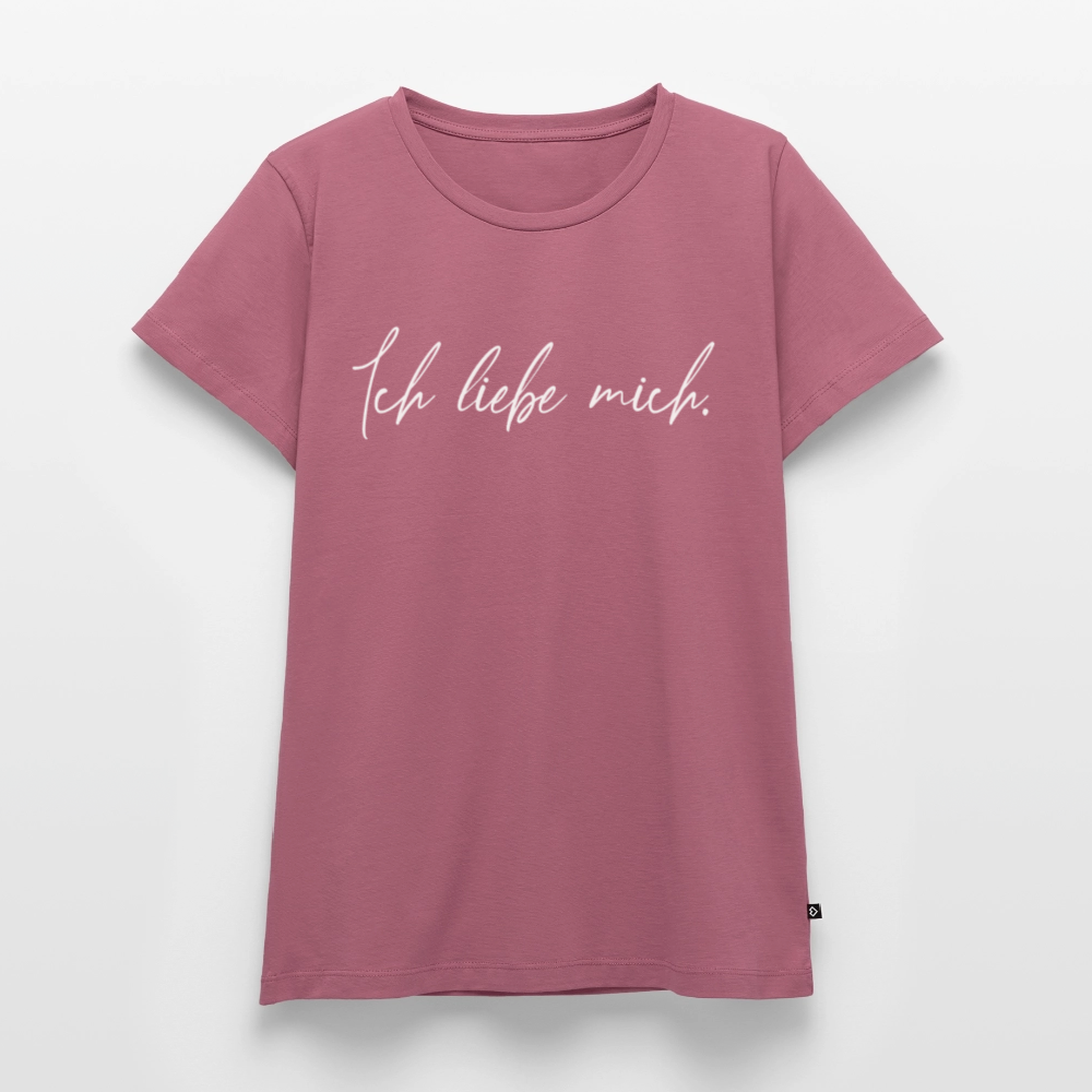 Ich liebe mich Frauen Premium T-Shirt (Organic) - Mauve