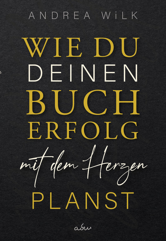 Wie du deinen Bucherfolg mit dem Herzen planst. // eBook