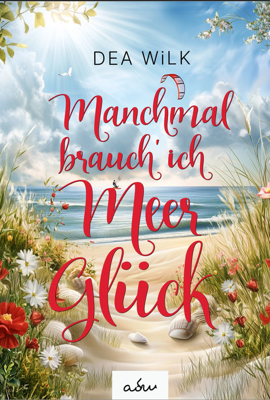 Manchmal brauch' ich Meer Glück - Band 2