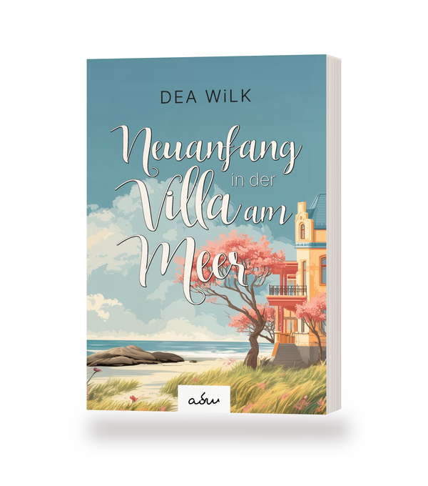 Taschenbuch »Neuanfang in der Villa am Meer« (Die Villa, Band 1) von DEA WiLK, leicht gedreht vor weißem Hintergrund, illustrierte gelbe Villa am Strand mit blühendem Baum.